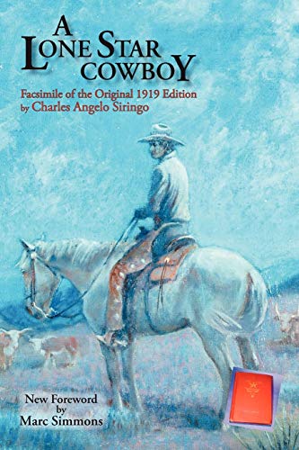 A Lone Star Cowboy: Facsimile of the original 1919 edition - Click to Buy