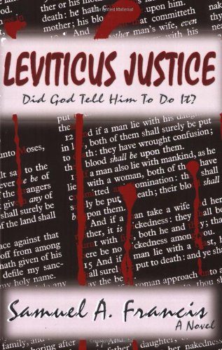 Leviticus Justice, A Novel - Click to Buy