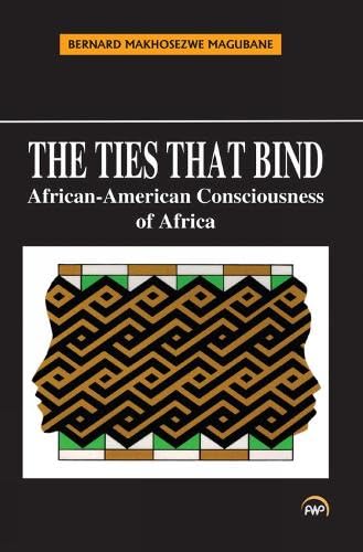 The Ties That Bind: African-American Consciousness of Africa - Click to Buy