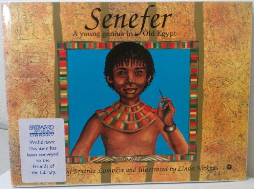 Senefer: A Young Genius in Old Egypt (Young Readers) - Click to Buy
