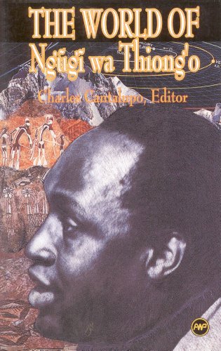 The World Of Ngugi Wa Thiong'o - Click to Buy