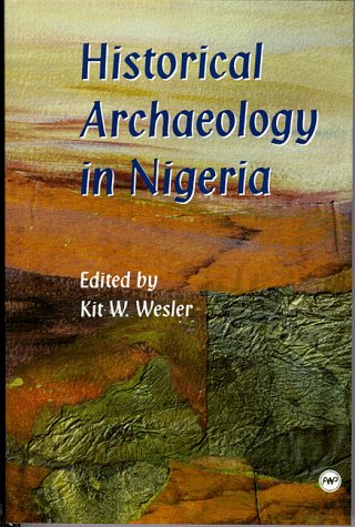 Historical Archaeology in Nigeria - Click to Buy
