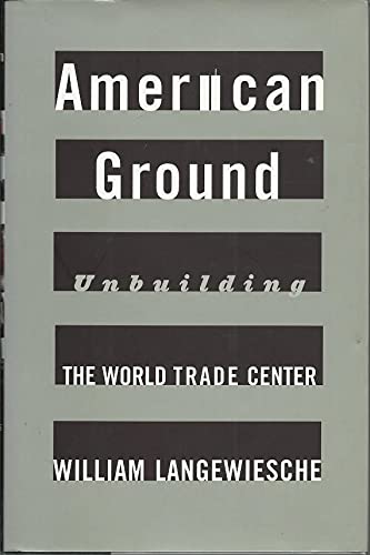 American Ground: Unbuilding the World Trade Center - Click to Buy