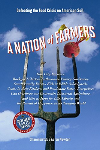 A Nation of Farmers: Defeating the Food Crisis on American Soil - Click to Buy
