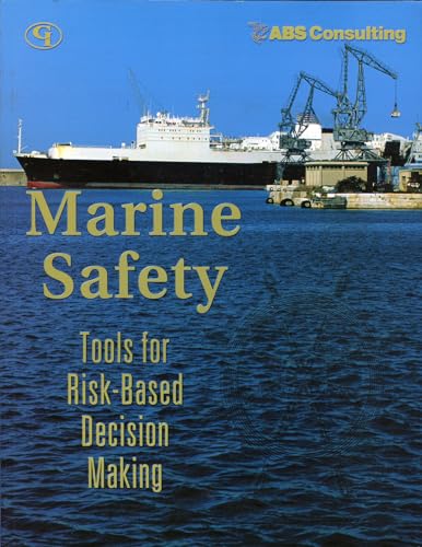 Marine Safety: Tools for Risk-Based Decision Making - Click to Buy