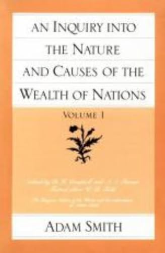 Inquiry into the Nature and Causes of the Wealth of Nations - Click to Buy