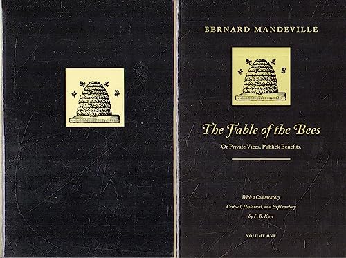 The Fable of the Bees: Or Private Vices, Publick Benefits - Click to Buy
