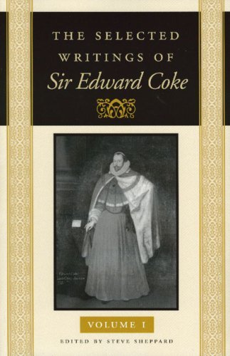 The Selected Writings of Sir Edward Coke (3 Volume Set)