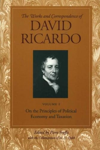 On the Principles of Political Economy and Taxation (The Works and Correspondence of David Ricardo) - Click to Buy