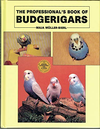 The Professionals Book of Budgerigars