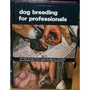 Dog Breeding for Professionals - Click to Buy