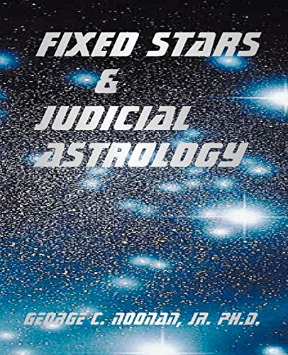Fixed Stars and Judicial Astrology - Click to Buy