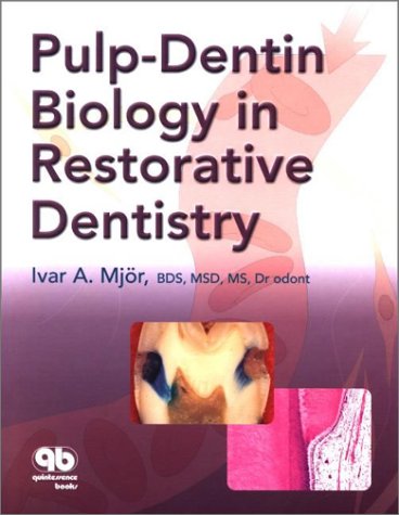 Pulp-Dentin Biology in Restorative Dentistry - Click to Buy