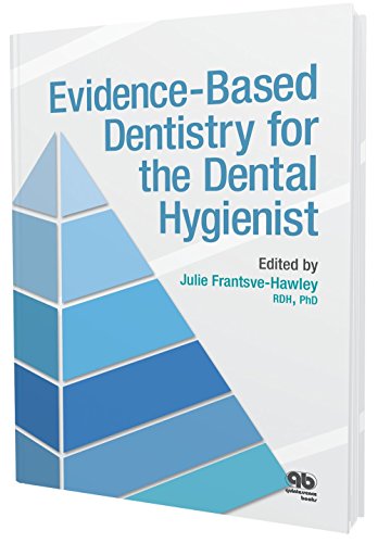 Evidence-Based Dentistry for the Dental Hygienist - Click to Buy