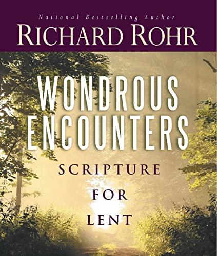 Wondrous Encounters: Scripture for Lent - Click to Buy