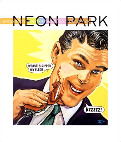 Somewhere over the Rainbow: The Art of Neon Park - Click to Buy
