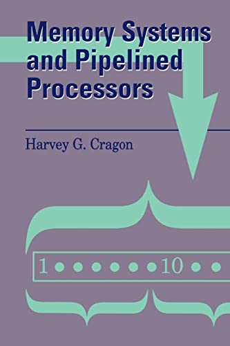 Memory Systems and Pipelined Processors - Click to Buy