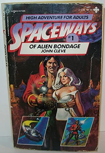 Spaceways No. 1: Alien Bondage - Click to Buy