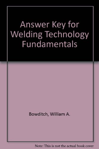 Answer Key for Welding Technology Fundamentals