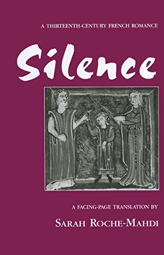 Silence: A Thirteenth-Century French Romance - Click to Buy