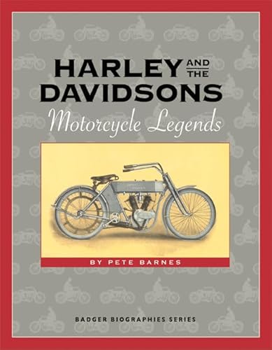 Harley and the Davidsons: Motorcycle Legends (Badger Biographies Series)