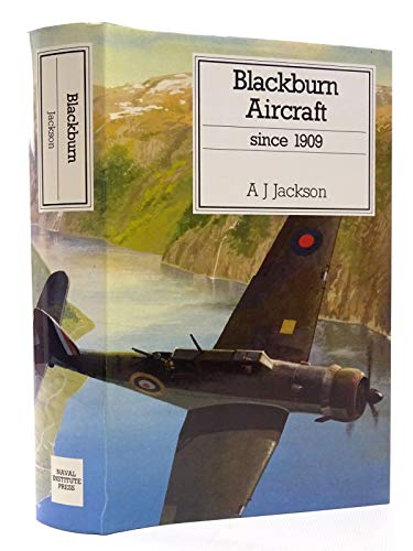 Blackburn Aircraft Since, 1909 - Click to Buy