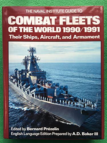 The Naval Institute Guide to Combat Fleets of the World 1990/1991 - Click to Buy