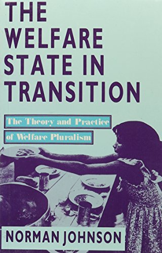 The Welfare State in Transition: The Theory and Practice of Welfare Pluralism - Click to Buy