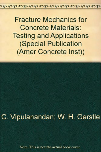Fracture Mechanics for Concrete Materials: Testing and Applications - Click to Buy