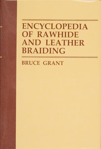 Encyclopedia of Rawhide and Leather Braiding - Click to Buy