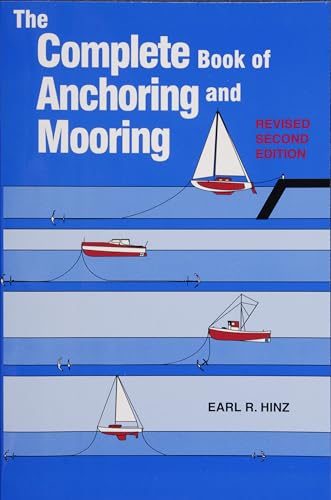 The Complete Book of Anchoring and Mooring - Click to Buy