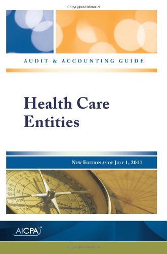 Health Care Entities - AICPA Audit and Accounting Guide - Click to Buy