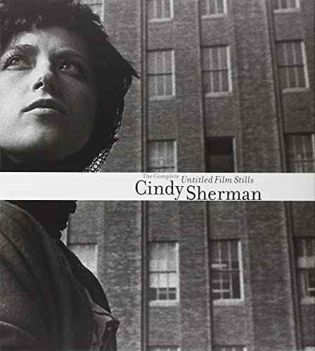 Cindy Sherman: The Complete Untitled Film Stills - Click to Buy