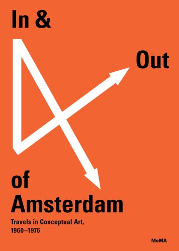 In & Out of Amsterdam: Travels in Conceptual Art, 1960-1976 - Click to Buy