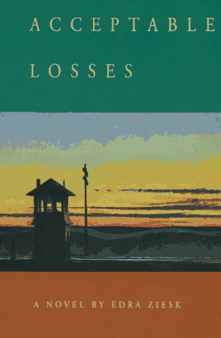 Acceptable Losses: A Novel - Click to Buy