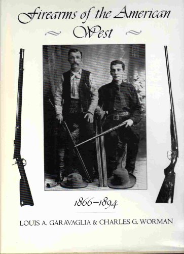 Firearms of the American West, Vol. 2, 1866-1894 - Click to Buy
