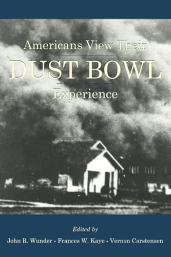 Americans View Their Dust Bowl Experience - Click to Buy