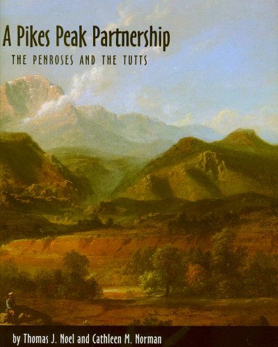 A Pikes Peak Partnership: The Penroses and the Tutts - Click to Buy