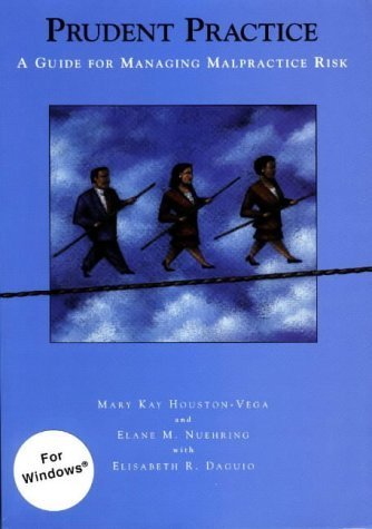 Prudent Practice: A Guide for Managing Malpractice Risk - Click to Buy