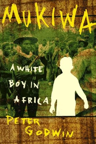 Mukiwa: A White Boy in Africa - Click to Buy