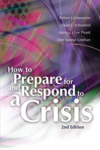 How to Prepare for and Respond to a Crisis (2nd Edition) - Click to Buy