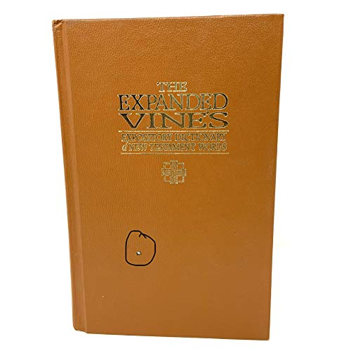 Expanded Vine's Expository Dictionary of New Testament Words - Click to Buy