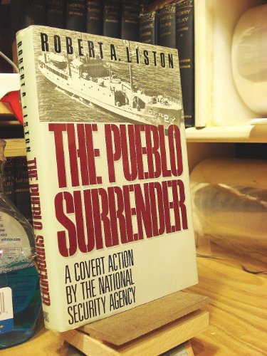The Pueblo Surrender: A Covert Action by the National Security Agency