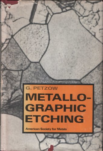 Metallographic etching: Metallographic and ceramographic methods for revealing microstructure - Click to Buy