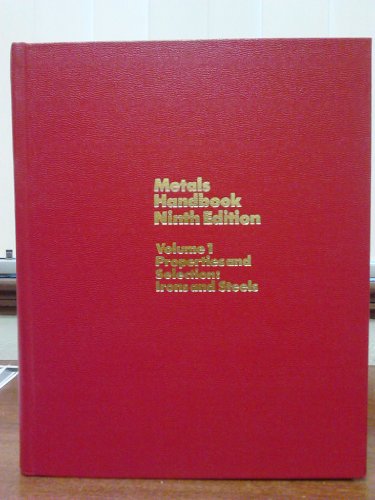 Metals Handbook: Properties and Selection : Irons and Steels - Click to Buy