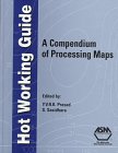 Hot Working Guide: A Compendium of Processing Maps - Click to Buy