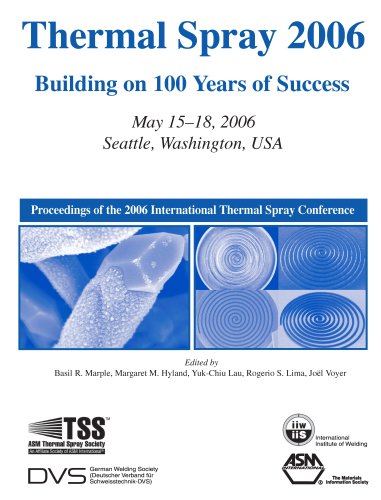 Thermal Spray 2006: Building on 100 Years of Success (Book and CD) - Click to Buy