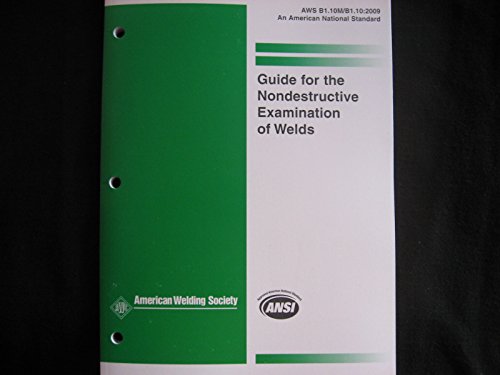 Guide for the Nondestructive Examination of Welds (4th ed) - Click to Buy