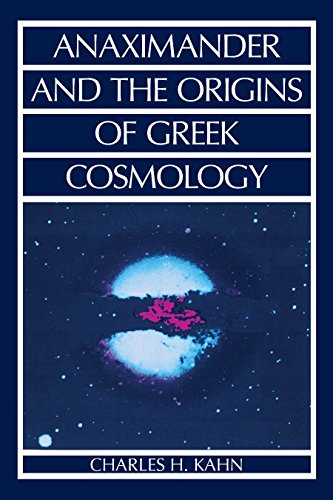 Anaximander and the Origins of Greek Cosmology - Click to Buy