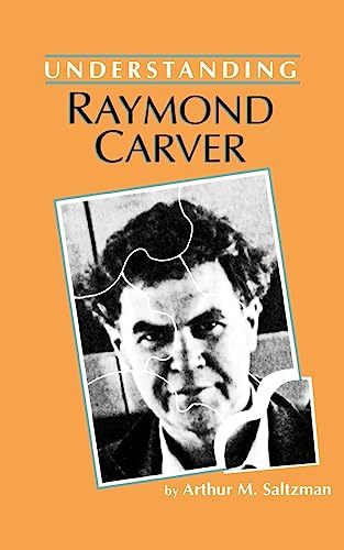 Understanding Raymond Carver (Understanding Contemporary American Literature (Paperback)) - Click to Buy
